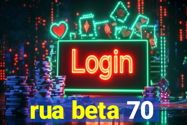 rua beta 70