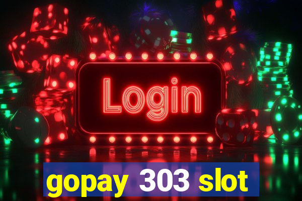 gopay 303 slot