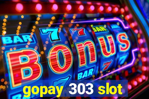 gopay 303 slot