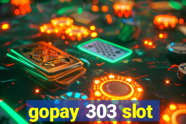 gopay 303 slot