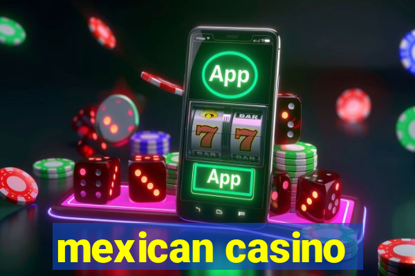 mexican casino