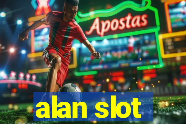 alan slot