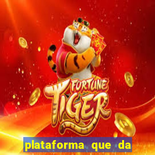 plataforma que da bonus no cadastro tigre