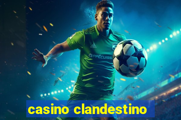 casino clandestino