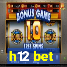 h12 bet