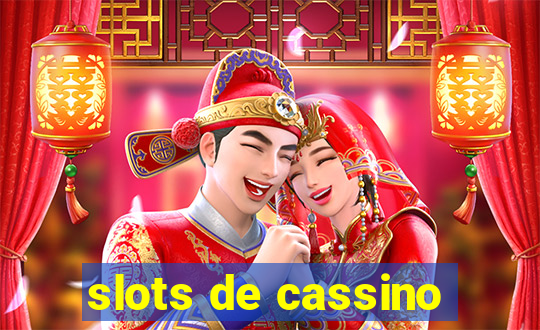 slots de cassino