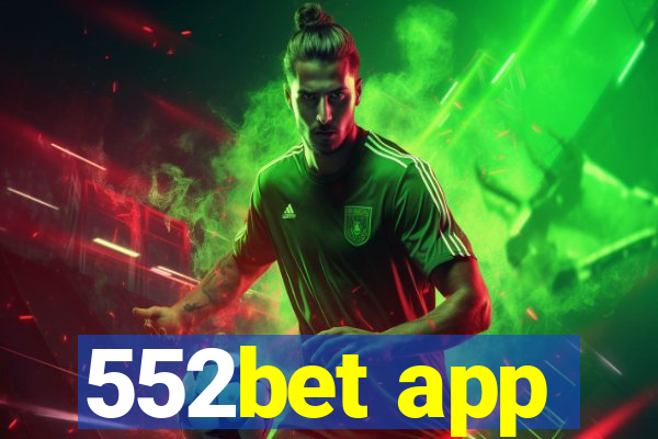 552bet app