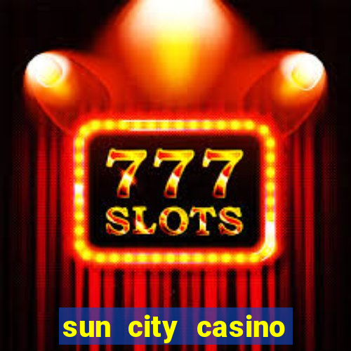 sun city casino south africa