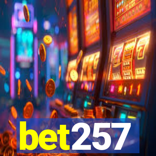 bet257