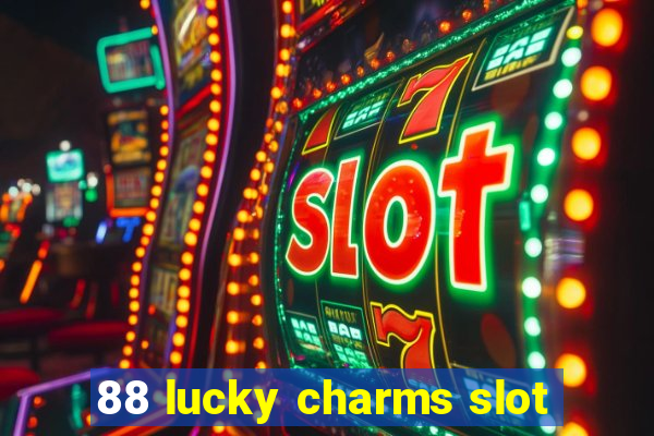 88 lucky charms slot