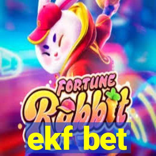 ekf bet