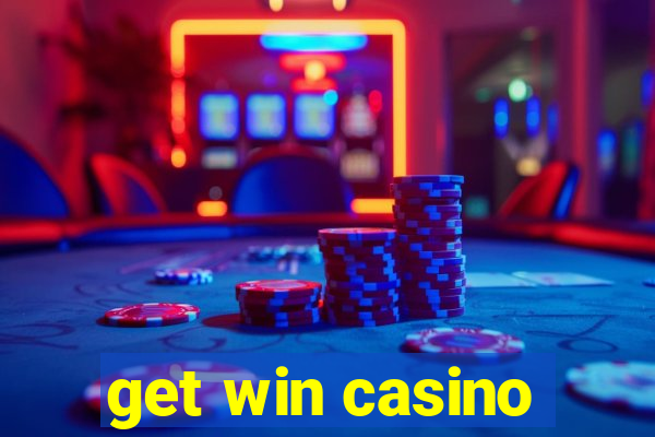 get win casino