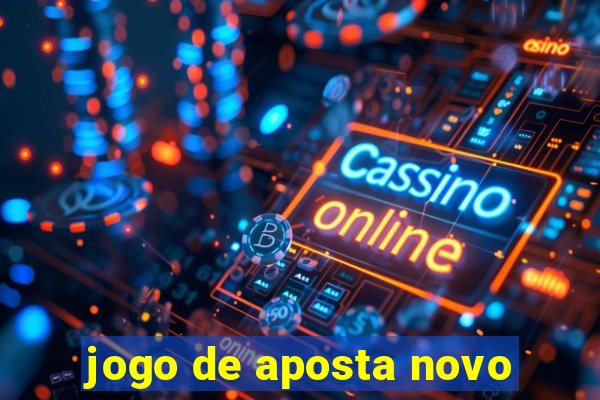 jogo de aposta novo