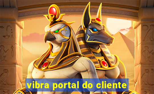 vibra portal do cliente