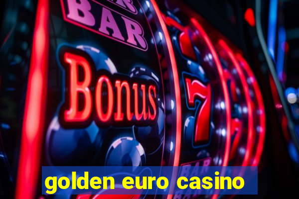 golden euro casino