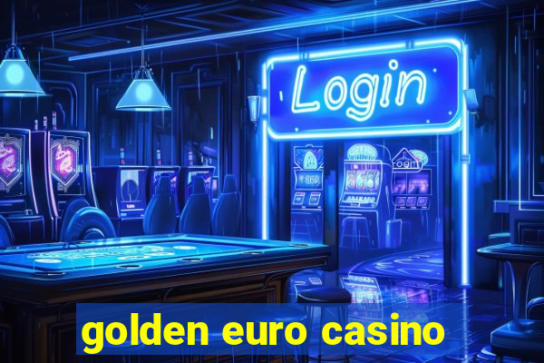 golden euro casino