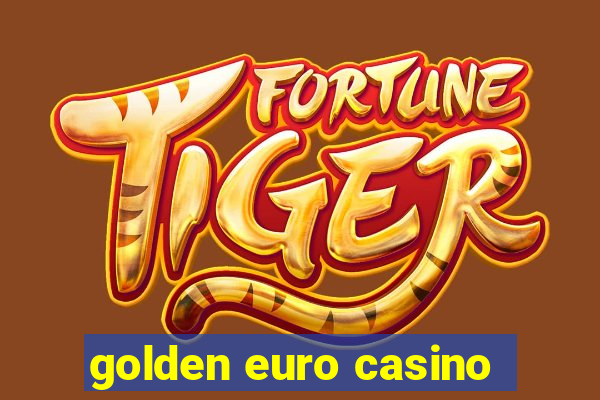 golden euro casino