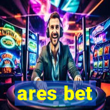 ares bet