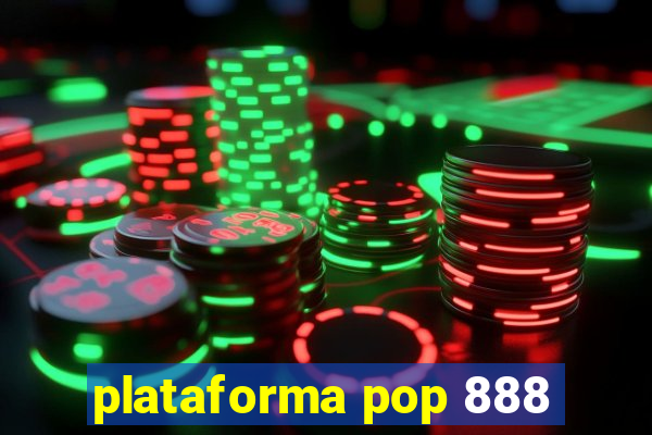 plataforma pop 888