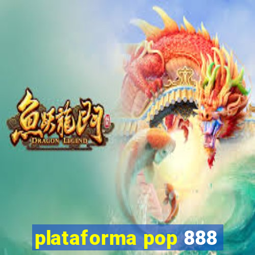 plataforma pop 888