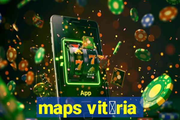 maps vit贸ria