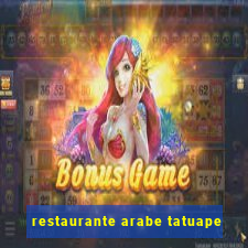 restaurante arabe tatuape