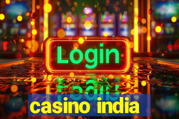 casino india