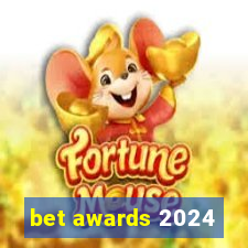 bet awards 2024