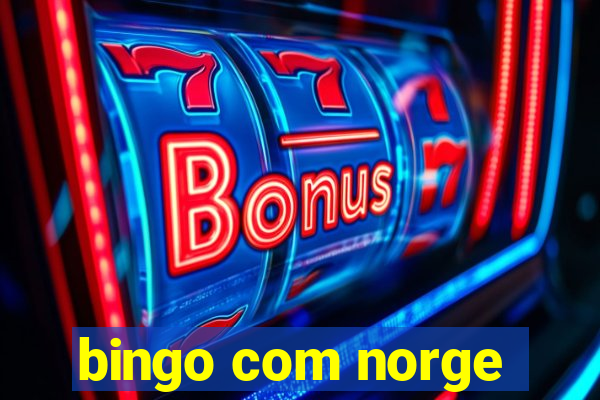 bingo com norge