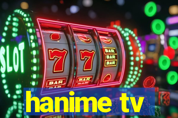 hanime tv