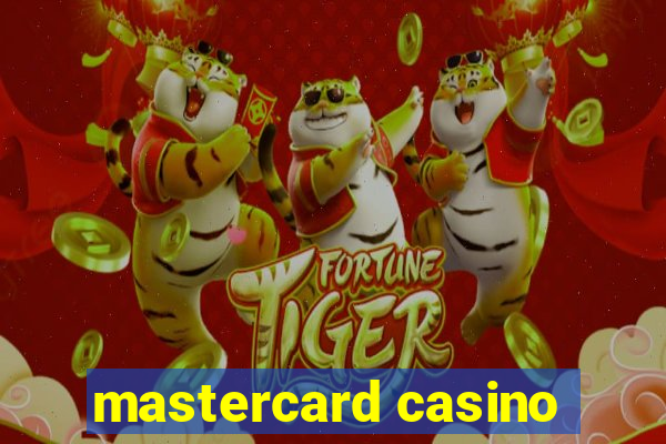 mastercard casino