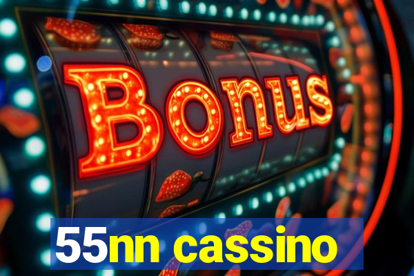 55nn cassino