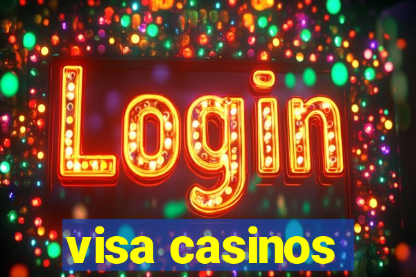 visa casinos