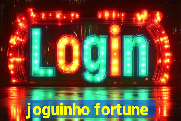 joguinho fortune