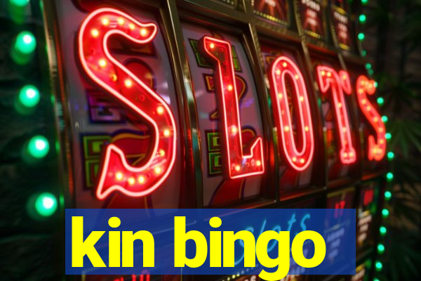 kin bingo