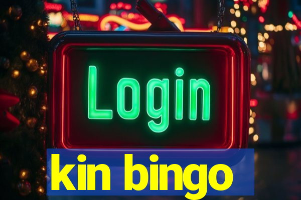 kin bingo