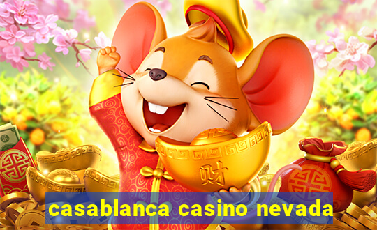 casablanca casino nevada