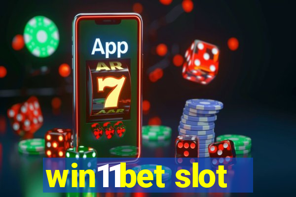 win11bet slot