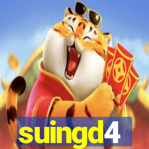 suingd4