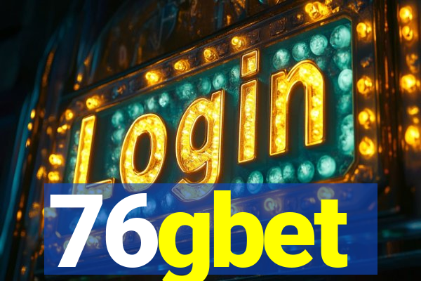 76gbet