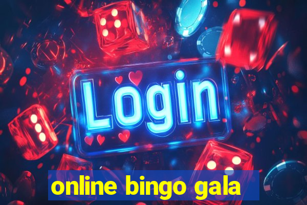 online bingo gala