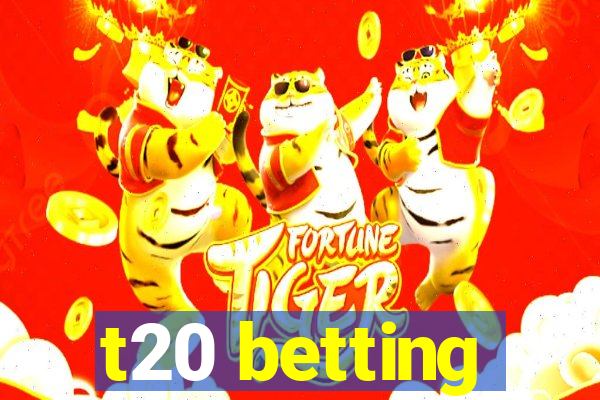 t20 betting