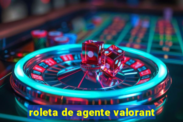 roleta de agente valorant