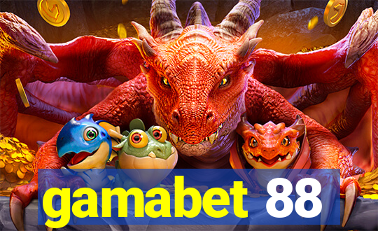 gamabet 88