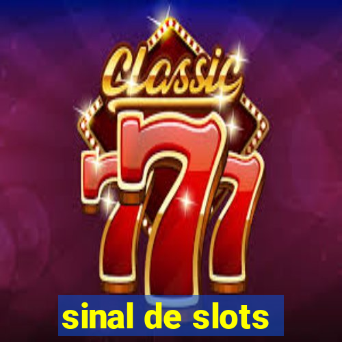 sinal de slots