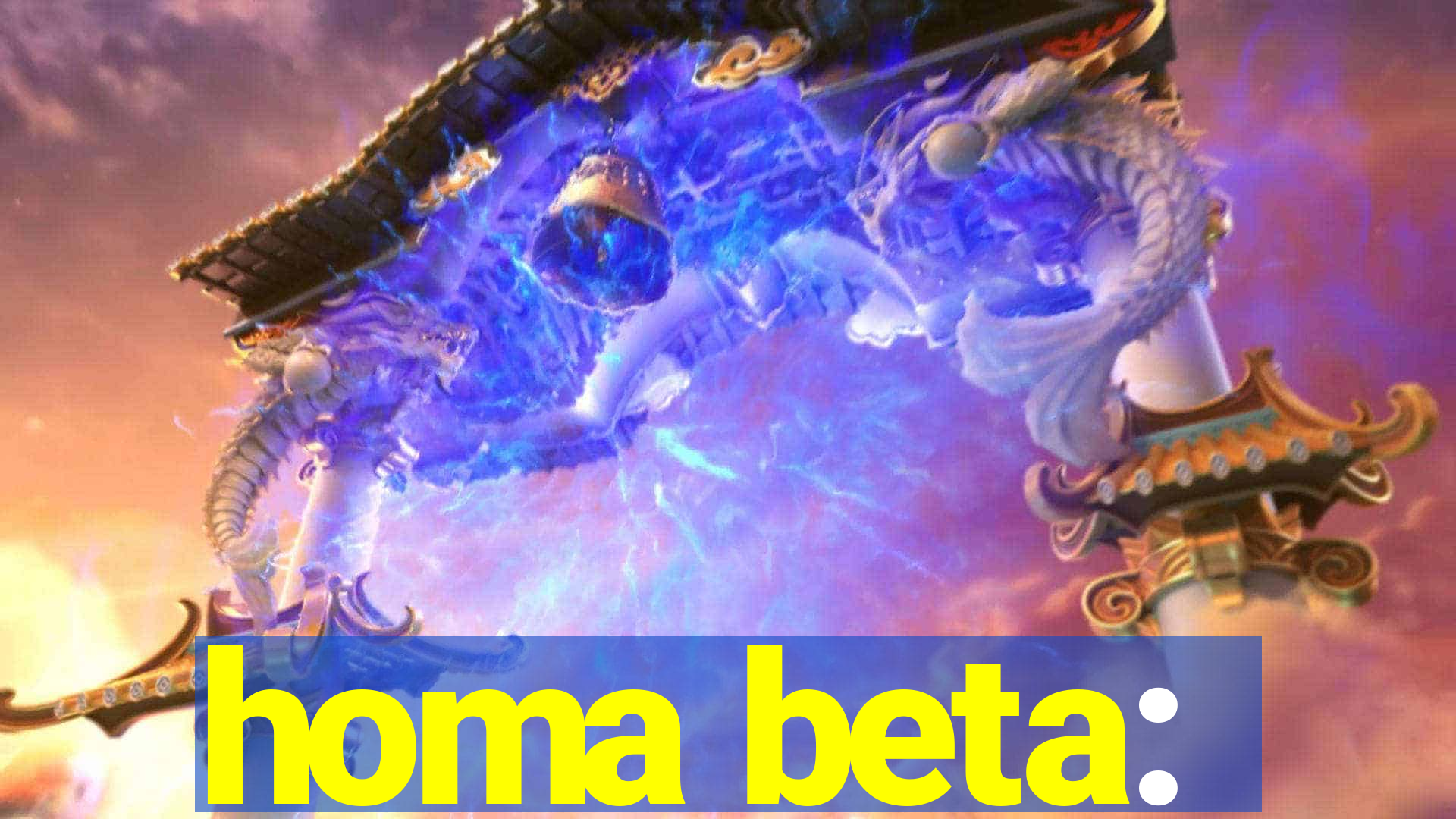 homa beta: