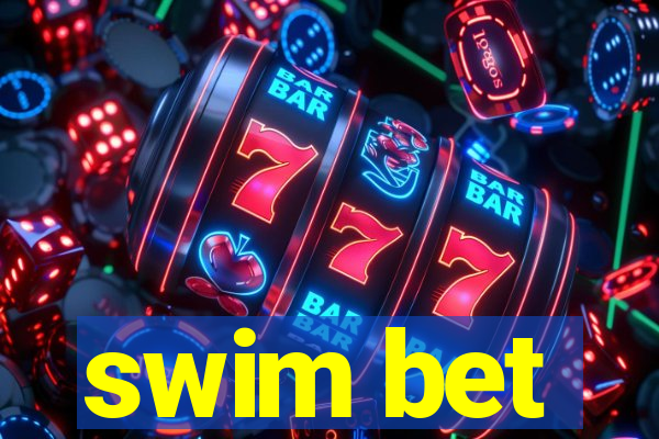 swim bet