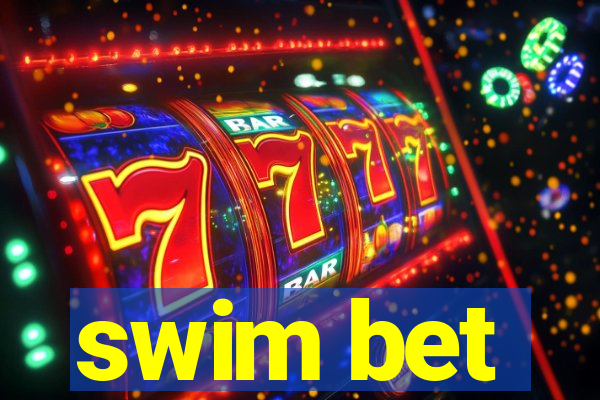 swim bet