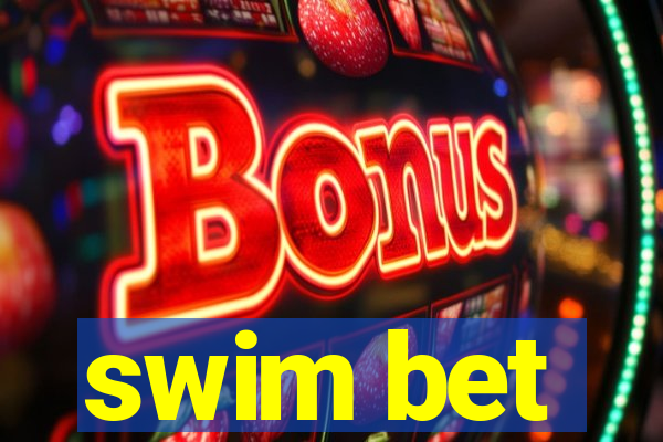 swim bet