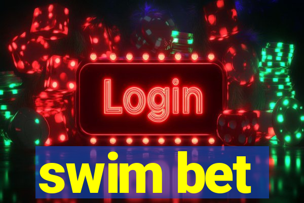 swim bet